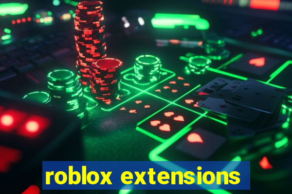 roblox extensions